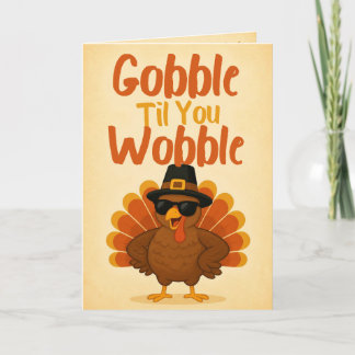 Festividades Cartão de Ação de Graças Gobble Til You Wobble