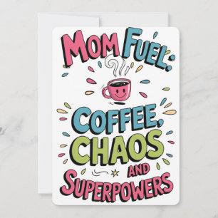 Festividades Cartão de Café Divertido Combustível da Mamãe