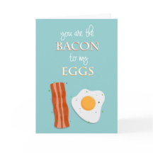 Cartão de namorados (você é o bacon para meus ovos