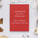 Festividades Cartão de Natal Engraçado Eu não gosto de você<br><div class="desc">Esta design foi criada da minha pintura de acrílico fluido de um tipo. Ele pode ser personalizado clicando no botão personalizar e alterando o nome, as iniciais ou as palavras. Você também pode alterar a cor e o estilo do texto ou excluir o texto de um design de imagem apenas....</div>