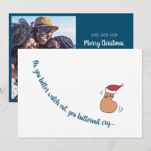 Festividades Cartão de Natal Flat "You Butternut Cry"