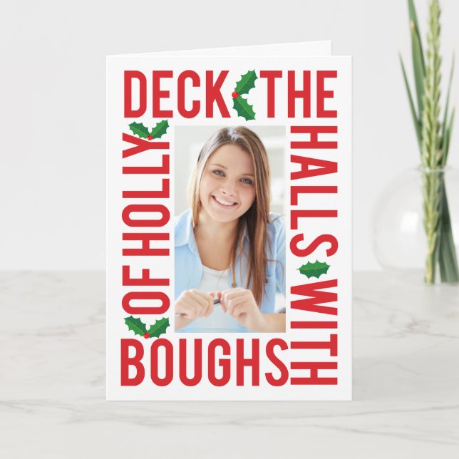 Festividades Cartão de Natal Personalizável para Deck the Halls (Frente)