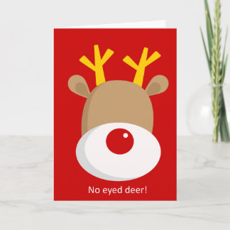 Festividades Cartão de Saudação de Reindeer "No Eyed Deer"