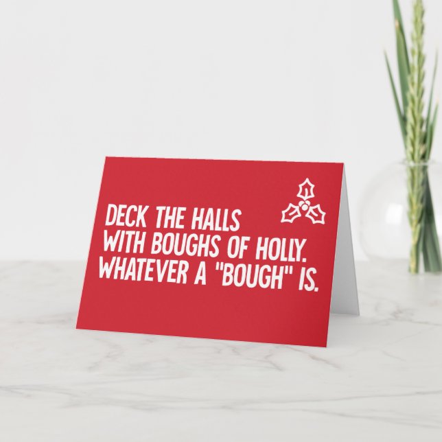 Festividades Deck the Halls - Cartão de Natal engraçado (Frente)