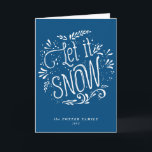Festividades Deixe-o nevar | Cartão de Natal Azul<br><div class="desc">Cartão de férias branco com caligrafia branca moderna. Uma foto (plana e dobrada) está disponível para este design. Este cartão personalizável faz parte de uma coleção de feriados "Let It Snow" - itens correspondentes disponíveis.</div>