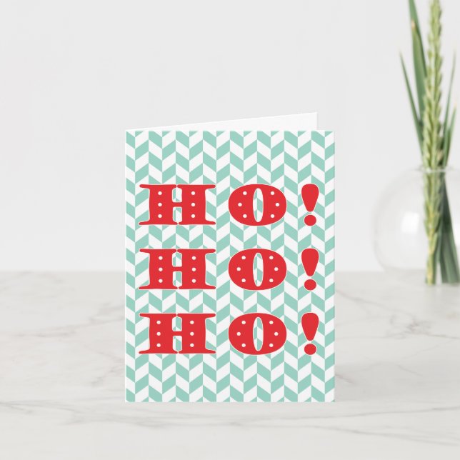 Festividades Ho Ho! Cartão de Slogan Feriado de Natal (Frente)