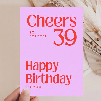 Festividades Parabéns para Sempre Cartão de Aniversário de 39 a