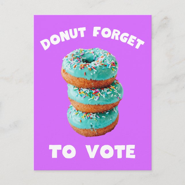 Festividades Rosquinha Esqueça de Votar cartão postal roxo (Frente)