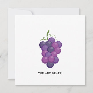 Festividades Você É Grape - Cartão De Saudação De Uva Engraçado