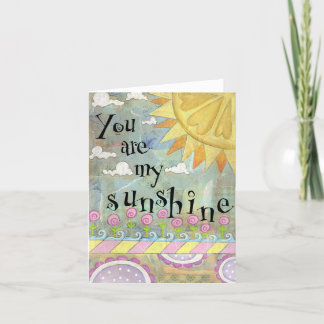 Festividades Você É Meu Cartão De Saudação Sunshine