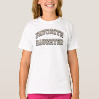 Filha Favorita Engraçado, camiseta filha favorita,