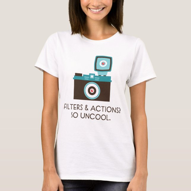 Filtros & ações? Tão Uncool. T-shirt da câmera do (Frente)