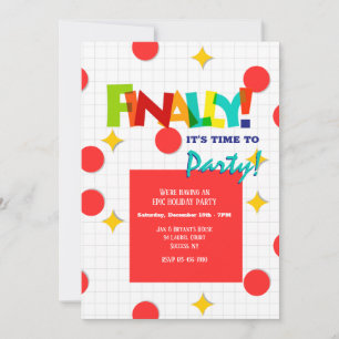 Finalmente É Hora de se Divertir Convite