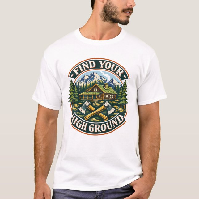 Find Your High Ground T-Shirt (Frente)