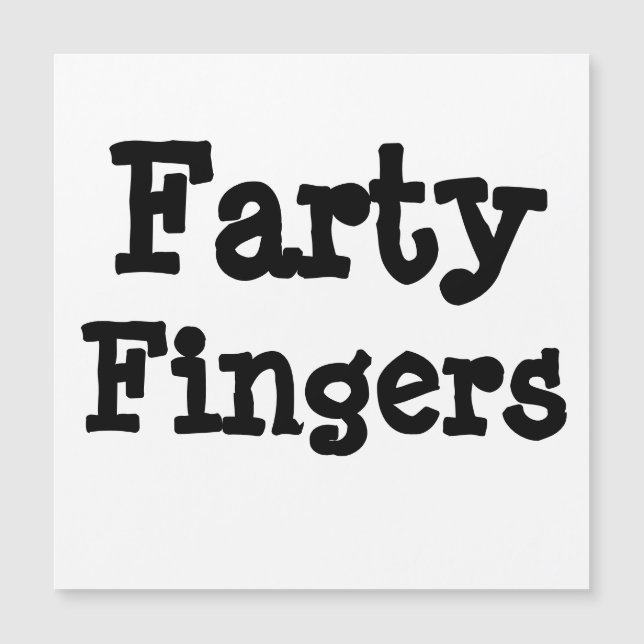 Fingers de Farty Magnet (Frente)