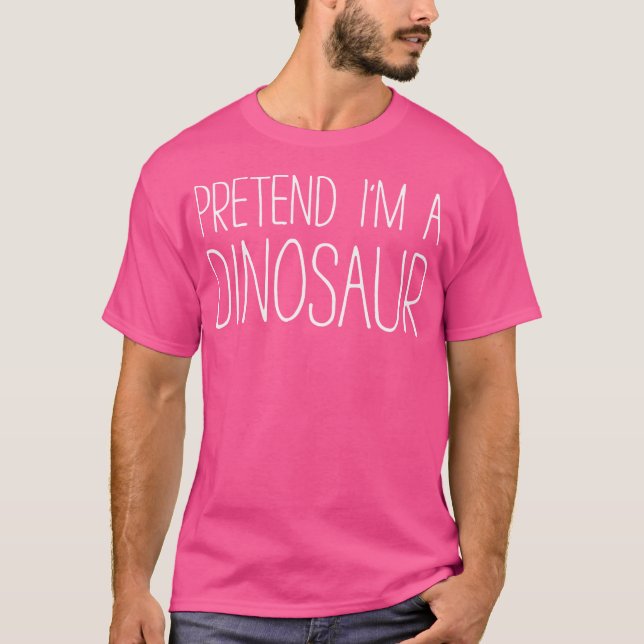 Fingir Que Sou Um Dinossauro Camisa Homens Adultos (Frente)
