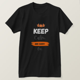 "Fique calma e continue: T-Shirt Desi Motivacional