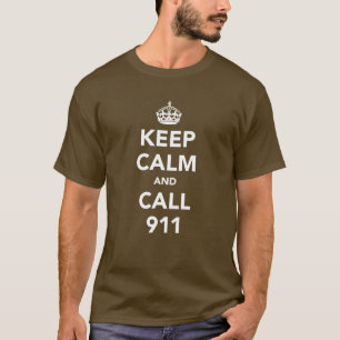 Fique calmo e ligue para o T-Shirt 911