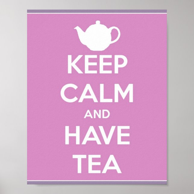 Fique calmo e tenha Poster de chá (Frente)