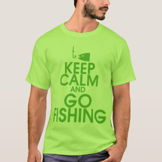 Fique calmo e vá pescar camisa