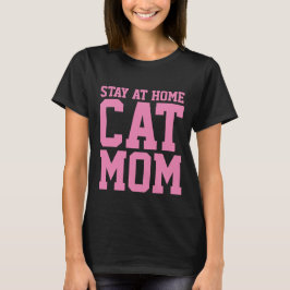 FIQUE EM CASA, MOM T-shirts
