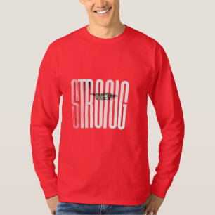 Fique Forte Sempre – Camiseta de Motivação Diária