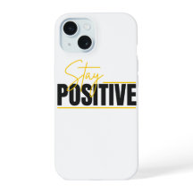 Fique Positivo – Capa de Telefone Minimalista