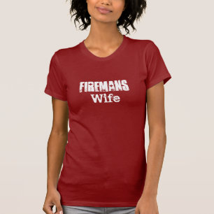 Firemans, t-shirt da esposa