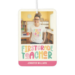 First Grade Teacher Colorful Text Photo