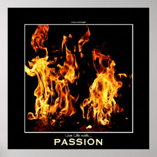 Flaming Fire Passion Fotivational Photo Poster