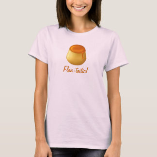 Flan-tastic! Camisa