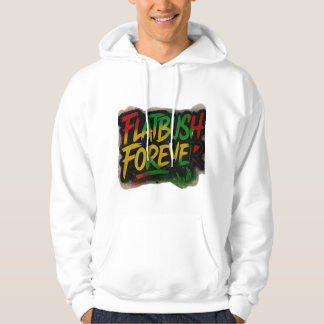 Flatbush Forever ™ Reggae Moletom