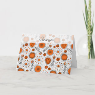 Flores Caprichosas em Laranja Eu te amo Cartão