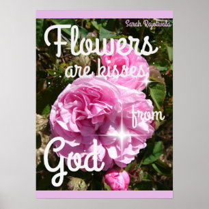 Flores são beijos de Deus, Poster inspirador