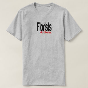 Floristas fazem melhor T-Shirt Piada