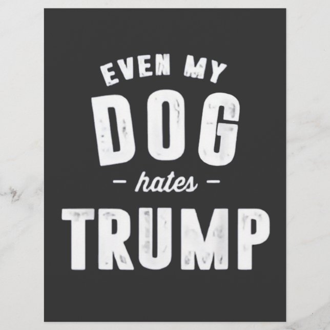 Flyer Até Meu Cachorro Odeia Trump Anti Humor (Frente)