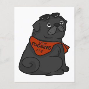 Flyer Cão Pug Pára de Me Abraçar