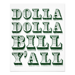Flyer Dólar Dolla Bill Yall Dinheiro
