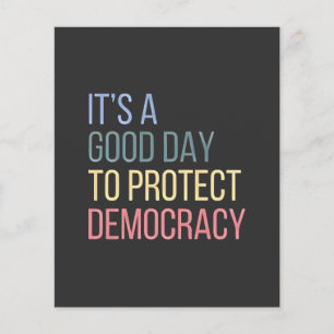 Flyer É um bom dia para proteger a democracia