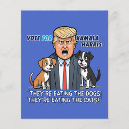 Flyer Eles estão comendo os cães Engraçados Trump Kamala