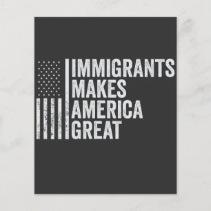 Flyer Imigrantes fazem Excelente da América Anti-Trump