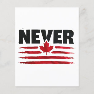 Flyer Nunca 51ruas Canadense American Trump Politic