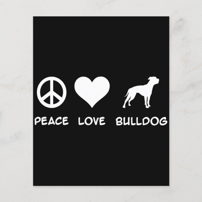 Flyer Peace Love Bulddog | Bonito Presente para o Lover  (Frente)