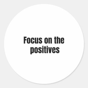 Foco No Adesivo Do Slogan Positivo