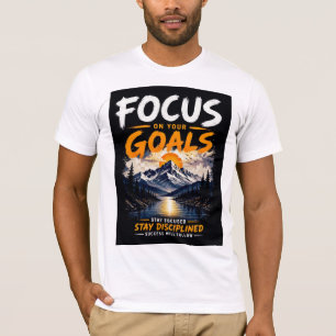 Foco Nos Seus Objetivos Camiseta Motivacional Desi