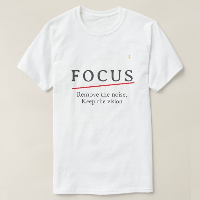 FOCUS Minimalist Motivational T-Shirt — Clean Mode (Frente do Design)