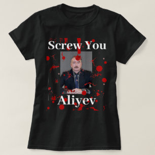 Foda-se a camiseta Aliyev (inglês)