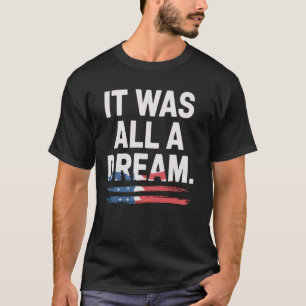 Foi Uma Camiseta de Sonho Homens Mulheres Rap Músi