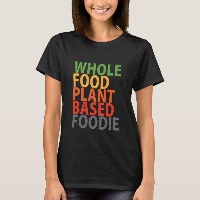 Foodie de WFPB - camisa de t (Frente)