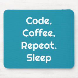 For Engineers – Code. Coffee. Sleep Mouse Pad
